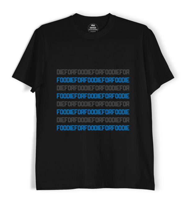 foodie for life t shirts